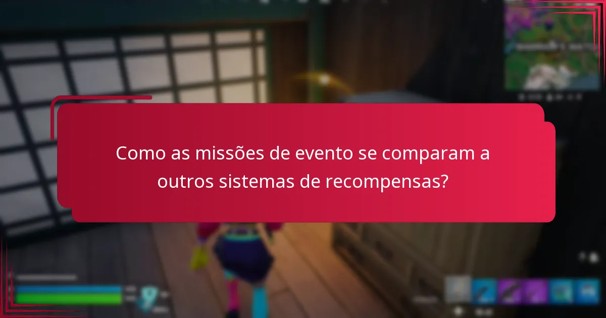 Quais são os níveis de raridade das recompensas das missões de evento?