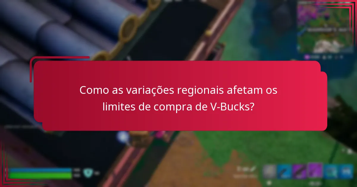 Quais restrições de conta afetam as compras de V-Bucks?