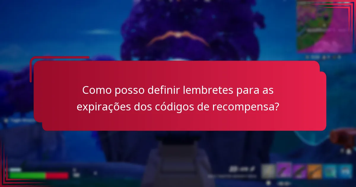 Quais são as minhas opções para renovar códigos de recompensa?
