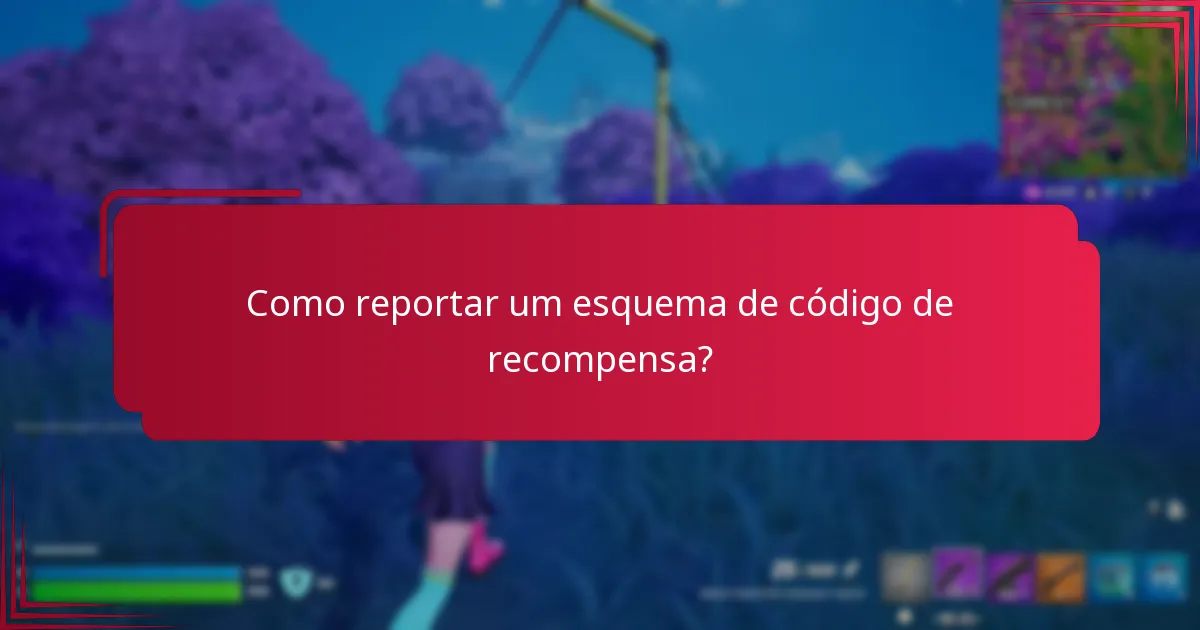 Que medidas de segurança posso tomar contra esquemas de códigos de recompensa?