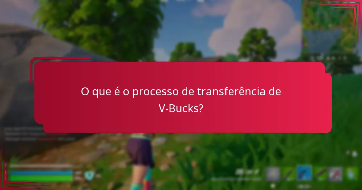 Quais restrições se aplicam às transferências de V-Bucks?