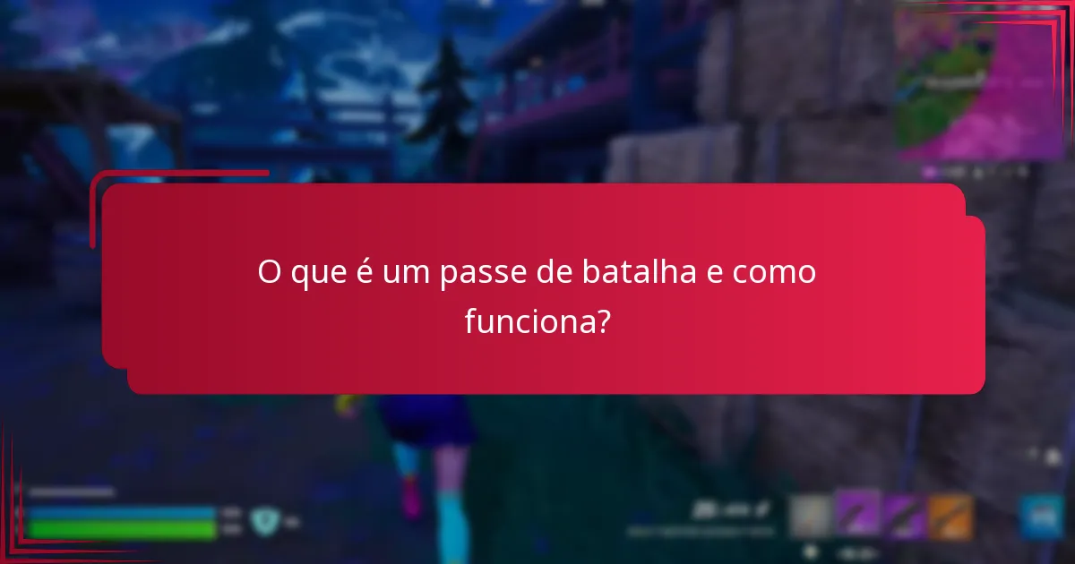 Quais são os custos associados aos passes de batalha?