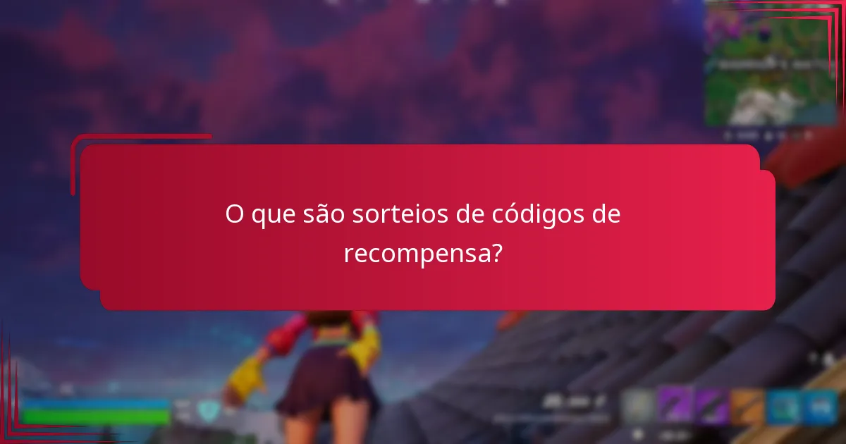 Como reivindico as minhas recompensas dos sorteios?