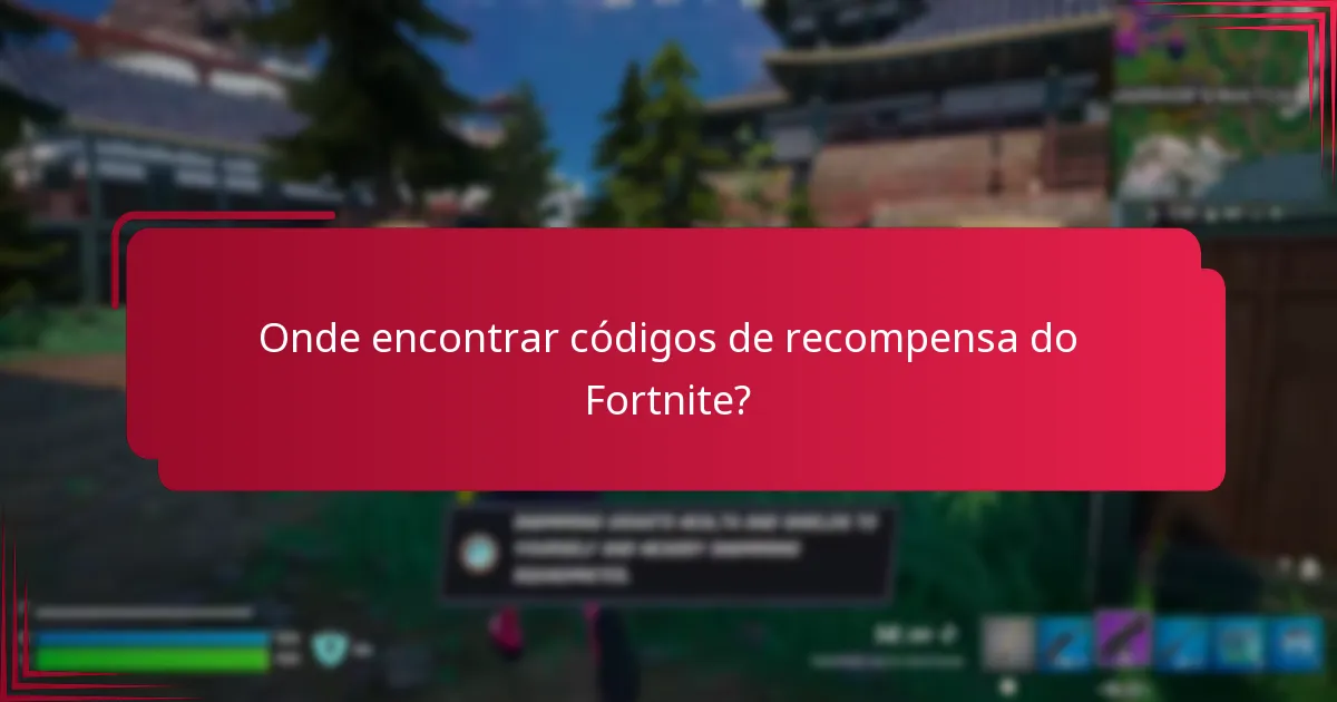 Quando expiram os códigos de recompensa do Fortnite?
