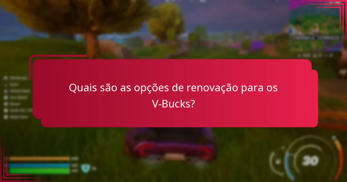Existem alternativas aos V-Bucks?