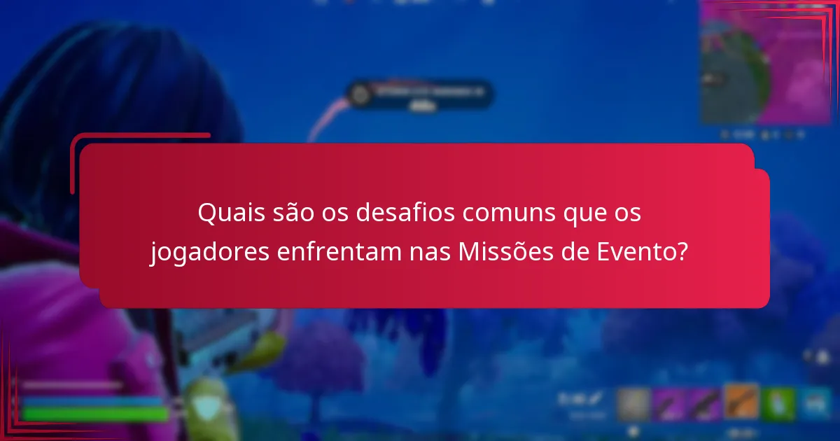 Como as Missões de Evento se comparam às missões regulares?