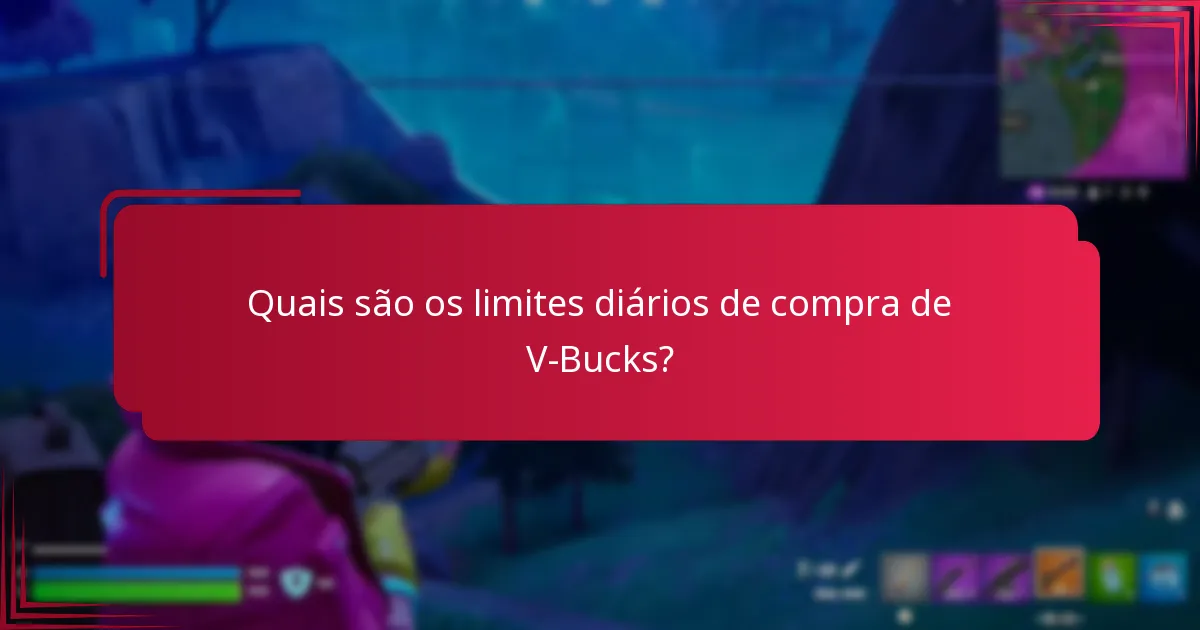 Quais são os problemas comuns com as compras de V-Bucks?